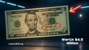 $5 Bill With Radar Serial Number 31000 Could Fetch $4.5 Million – Check Your Wallet