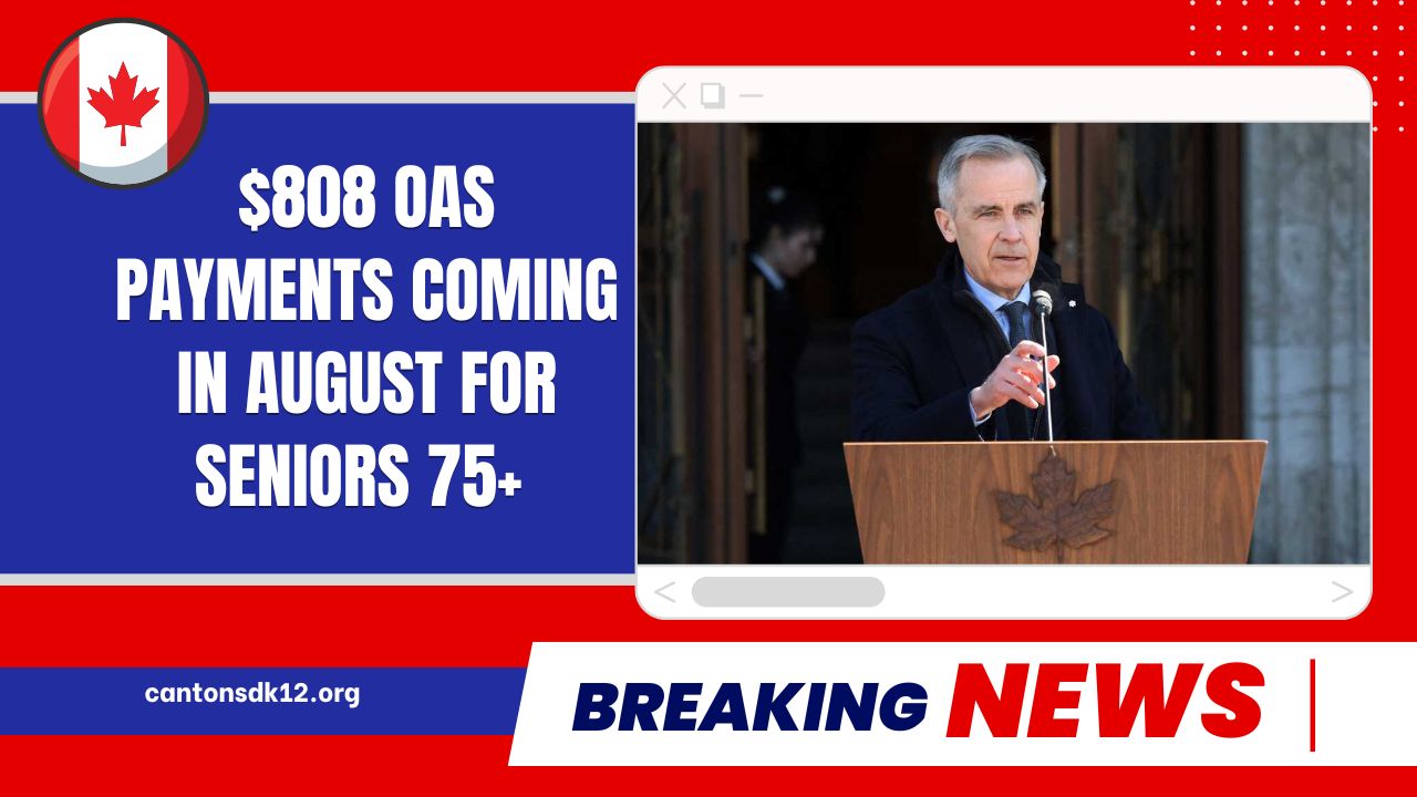 $808 OAS Payments Coming In August For Seniors 75+ – Eligibility And Dates Revealed
