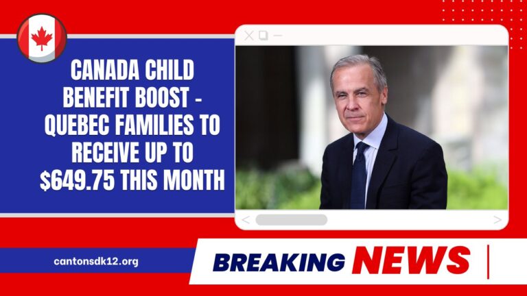 Canada Child Benefit Boost - Quebec Families To Receive Up To $649.75 This Month