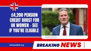 £4,200 Pension Credit Boost For UK Women – See If You’re Eligible & Apply Instantly