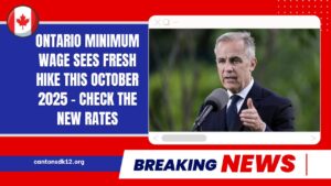 Ontario Minimum Wage Sees Fresh Hike This October 2025 – Check The New Rates