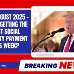 SSDI August 2025 – Who’s Getting The First Social Security Payment This Week?