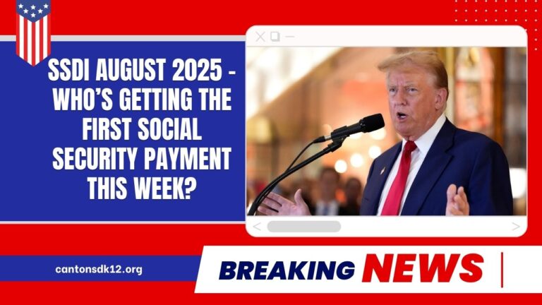 SSDI August 2025 – Who’s Getting The First Social Security Payment This Week?